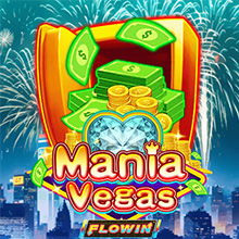 Mania Vegas Flowin